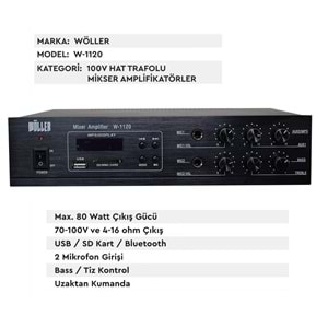 Wöller W-1120 80 Watt 70-100V ve 4-16 Ohm / Usb / Sd Kart / Bluetooth / 2 Mikrofon Girişi -Bass/Tiz Kontrol / Trafolu Amfi